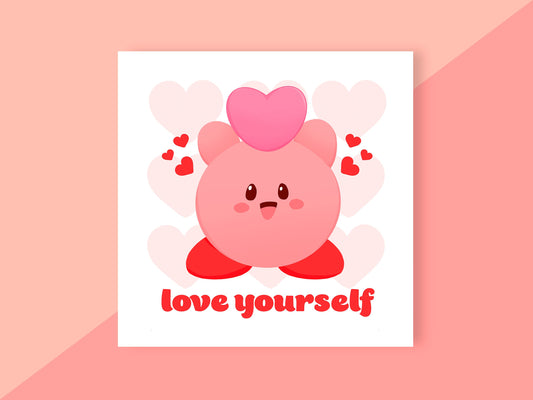 Kirby - Love Yourself - Art Print